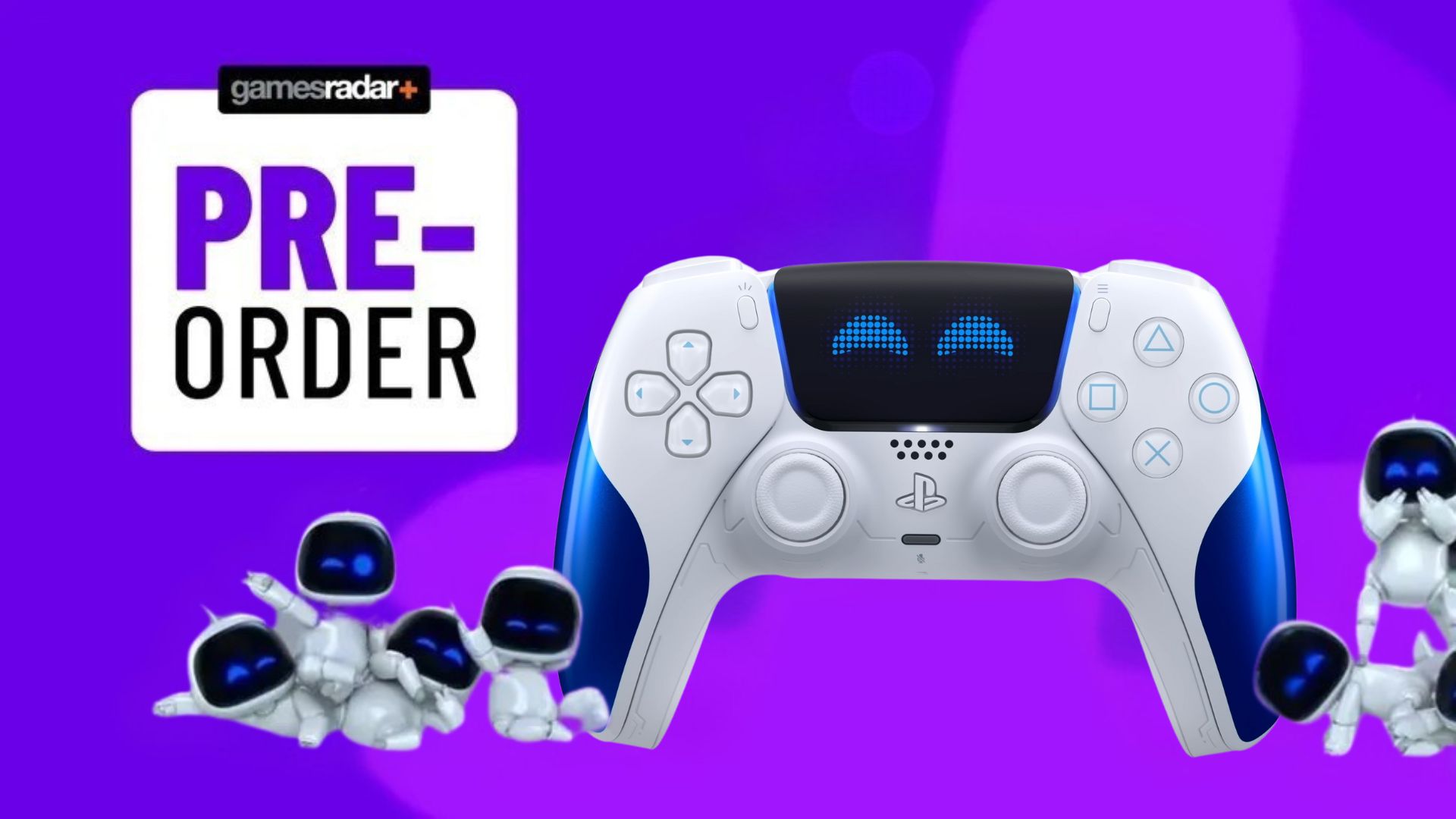 The Limited Edition Astro Bot Joyful DualSense controller surrounded by Astro Bots, and a pre-order GamesRadar+ badge