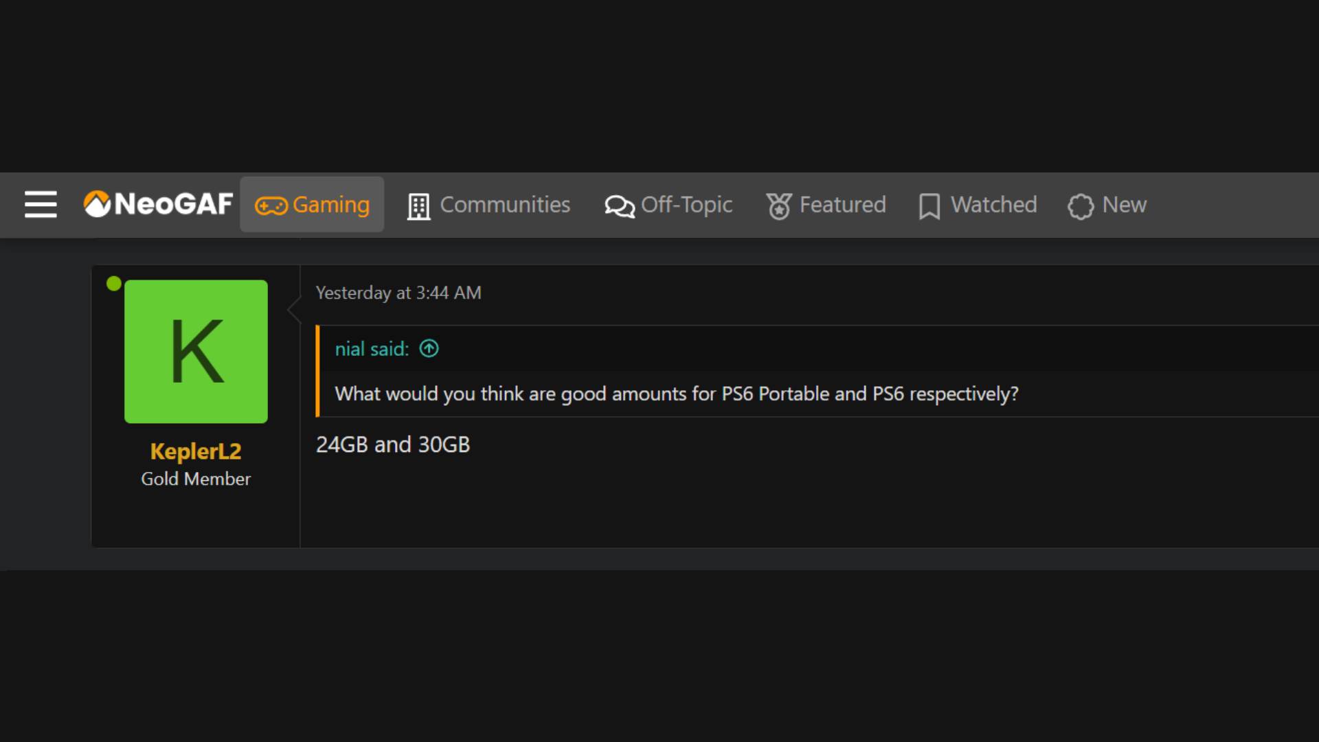 NeoGAF KeplerL2 reply that reads "24GB and 30GB"