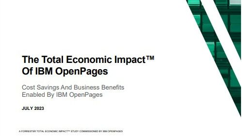  Forrester: The Total Economic Impact™ Of IBM OpenPages