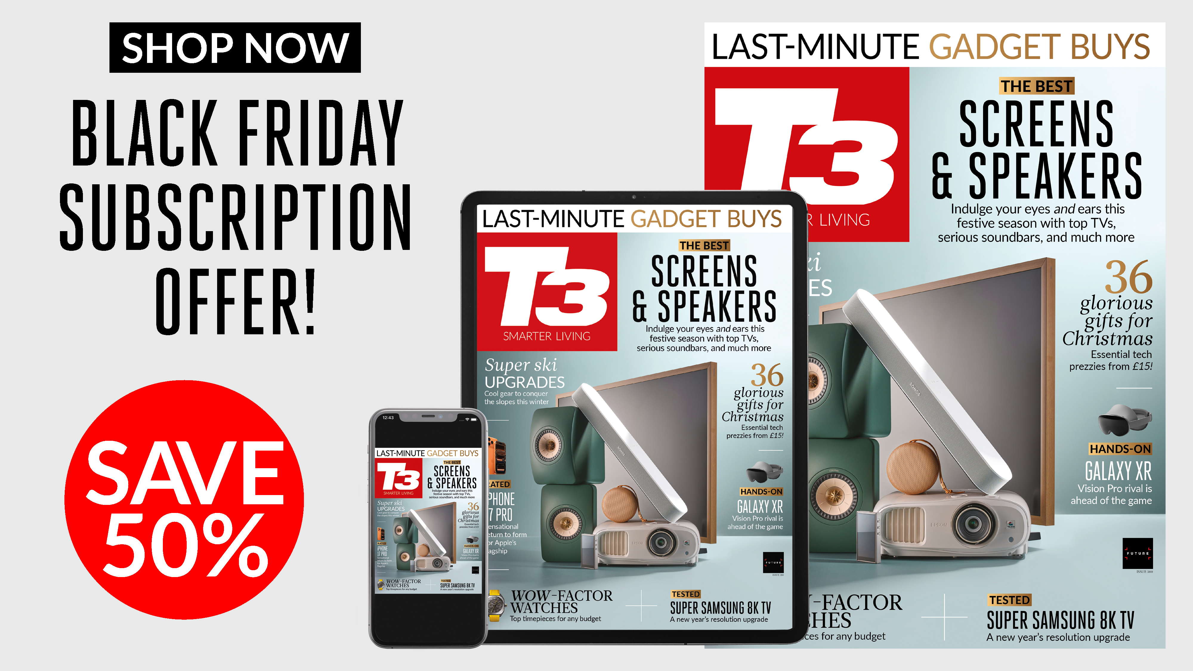 Subscribe to T3 magazine - 50% off for Black Friday