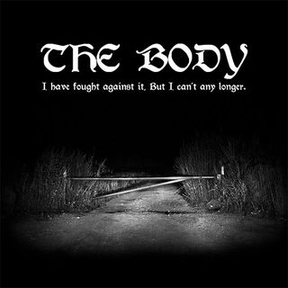 The Body – I Have Fought Against It, But I Can't Any Longer album cover