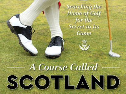 A Course Called Scotland - Book Review