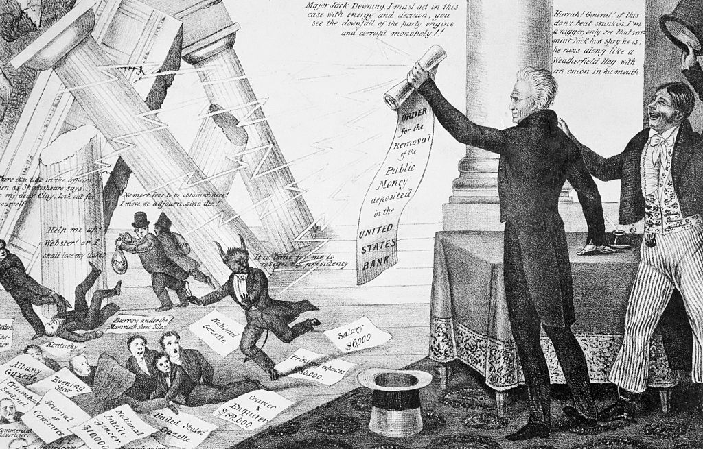 President Andrew Jackson brandishes an Order for the Removal of the Public Money deposited in the United States Bank