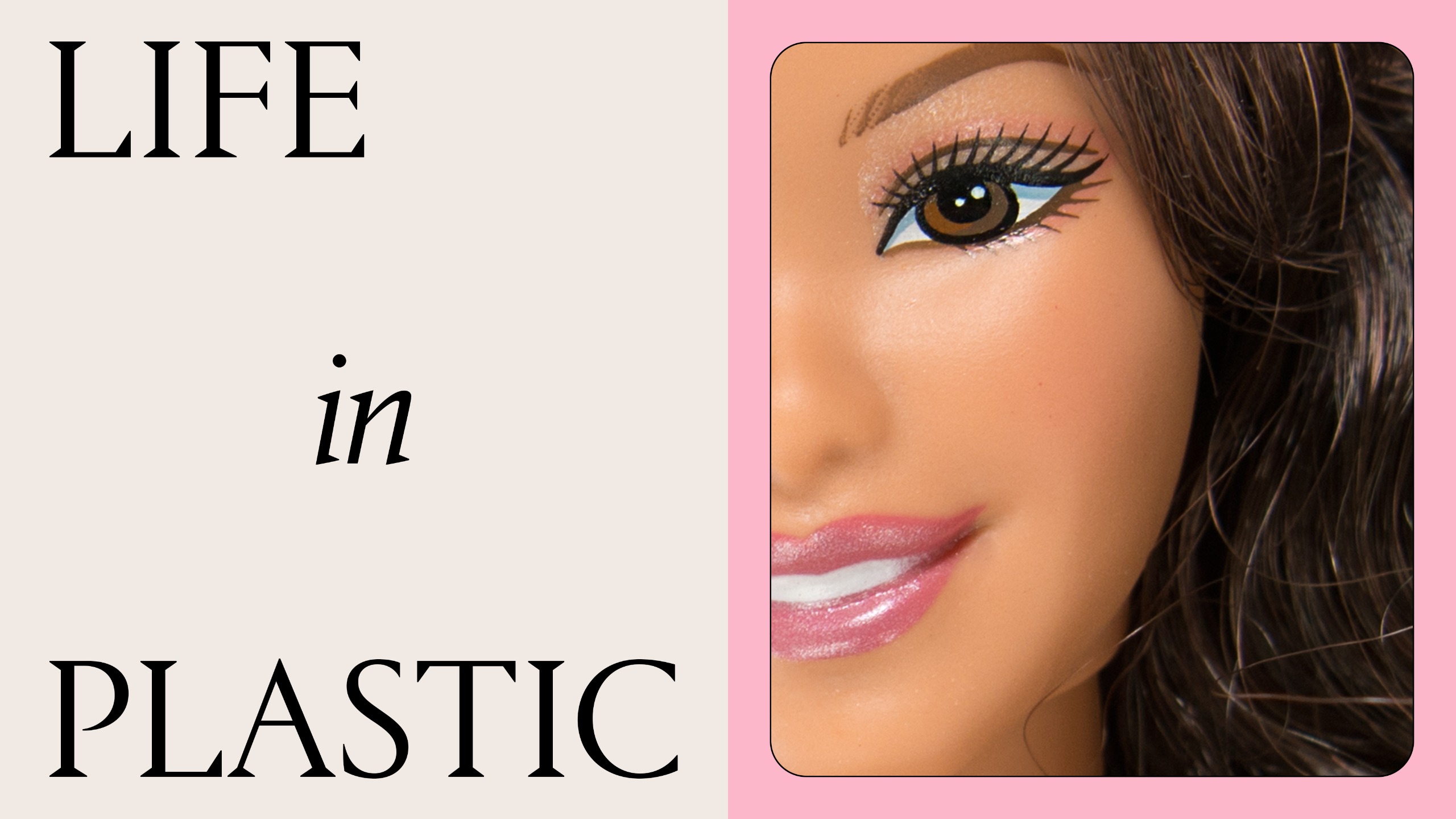 life in plastic next to a barbie with a facelift