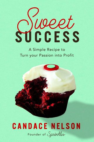 Book cover of Sweet Success, written by Candace Nelson