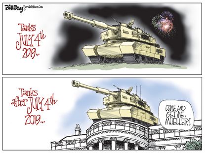 Political Cartoon U.S. Tanks White House Mueller Fourth of July Trump