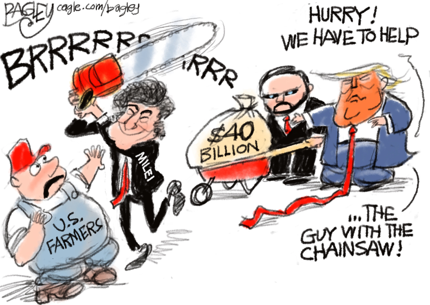 This cartoon depicts Argentinian President Javier Milei gleefully attacking a man in overalls labeled U.S. Farmers with a chainsaw, Donald Trump and a narrow-eyed JD Vance stand at right with a wheelbarrow filled with $40 billion in cash. Trump says, &amp;ldquo;Hurry! We have to help&amp;hellip;the guy with the chainsaw!&amp;rdquo;