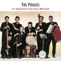 The Pogues - If I Should Fall From Grace With God (Warners, 1988)