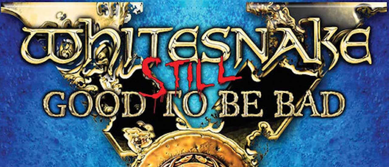 Whitesnake: Still Good To Be Bad album review | Louder