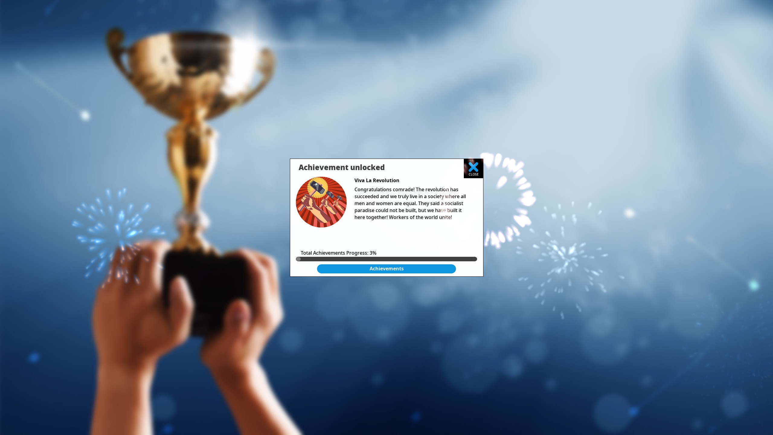 Unlocking an achievement for doing communism.