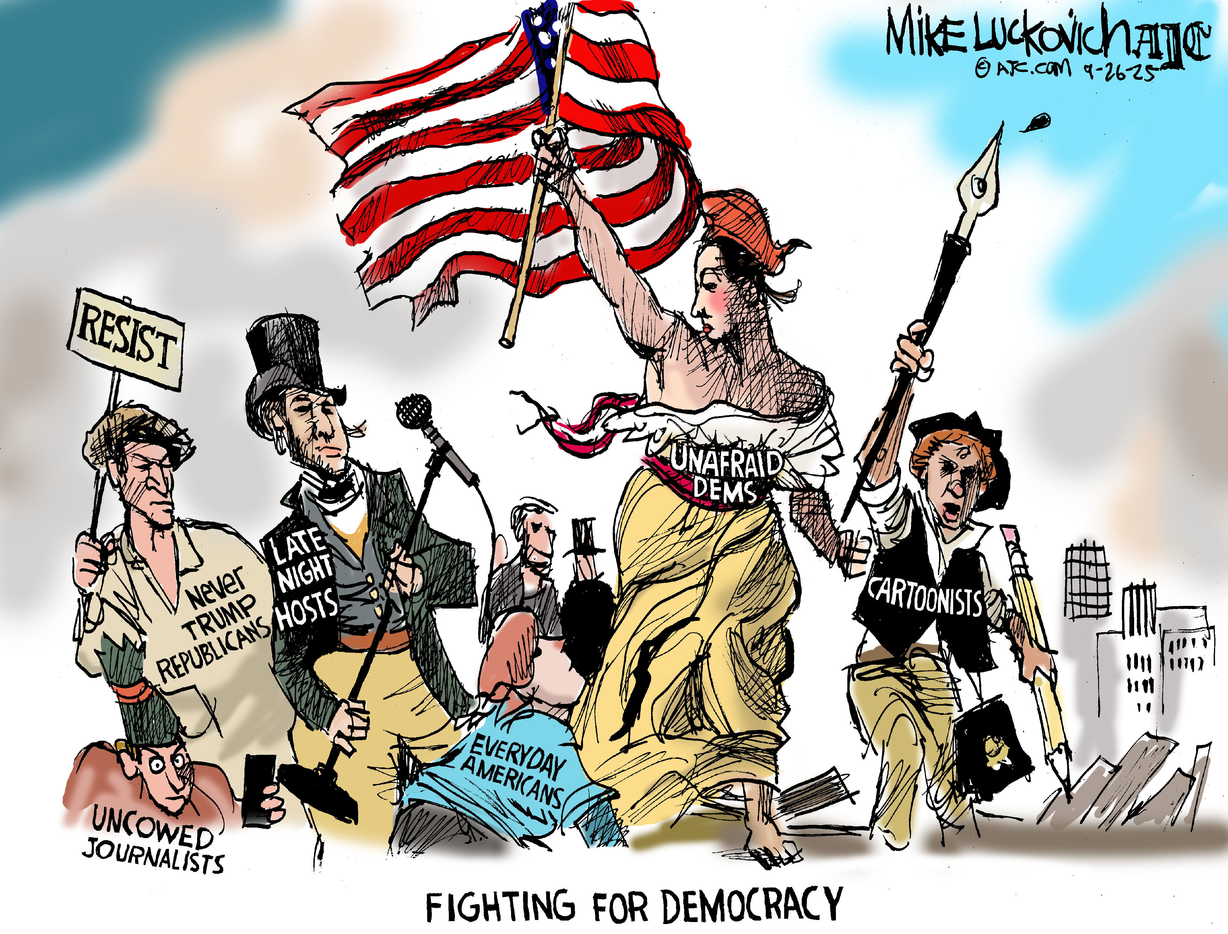 This cartoon is titled &amp;ldquo;Fighting For Democracy.&amp;rdquo; It depicts a group of pro-Democracy figures dressed like American revolutionaries from the 1700s. They are led by a man labeled &amp;ldquo;Unafraid Dems&amp;rdquo; who carries an American flag. Other freedom fighters are a man labeled &amp;ldquo;Cartoonists&amp;rdquo; who charges with a sharp pen, a young man labeled &amp;ldquo;Everyday Americans&amp;rdquo; a man carrying a microphone labeled &amp;ldquo;Late Night Hosts&amp;rdquo; a determined-looking person with a cell phone named &amp;ldquo;Uncowed Journalists&amp;rdquo;, and a &amp;ldquo;Never Trump Republican&amp;rdquo; carrying a &amp;ldquo;Resist&amp;rdquo; sign.