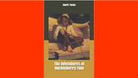 The Adventures Of Huckleberry Finn, Mark Twain