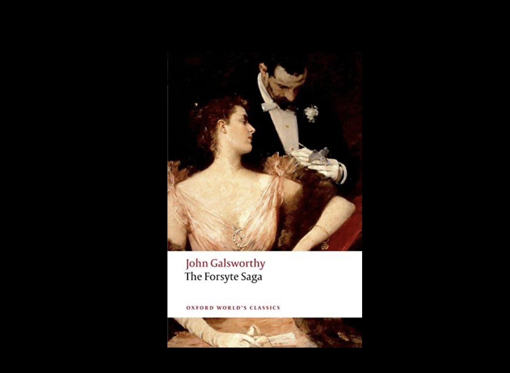The bestelling novel The Forsyte Saga.