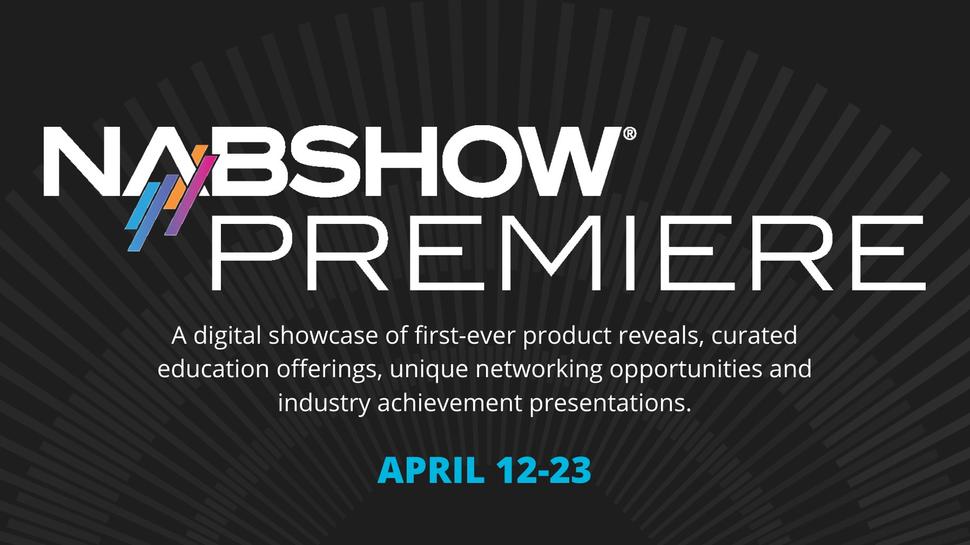 NAB Show Premiere Online Event Set for April TV Tech