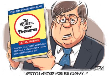Political Cartoon U.S. William Barr Mueller Report Trump snitty