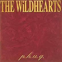 The Wildhearts - p.h.u.q. (eastwest, 1995)