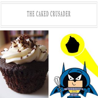 The Caked Crusader