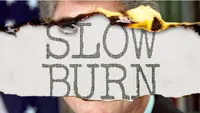 Slow Burn