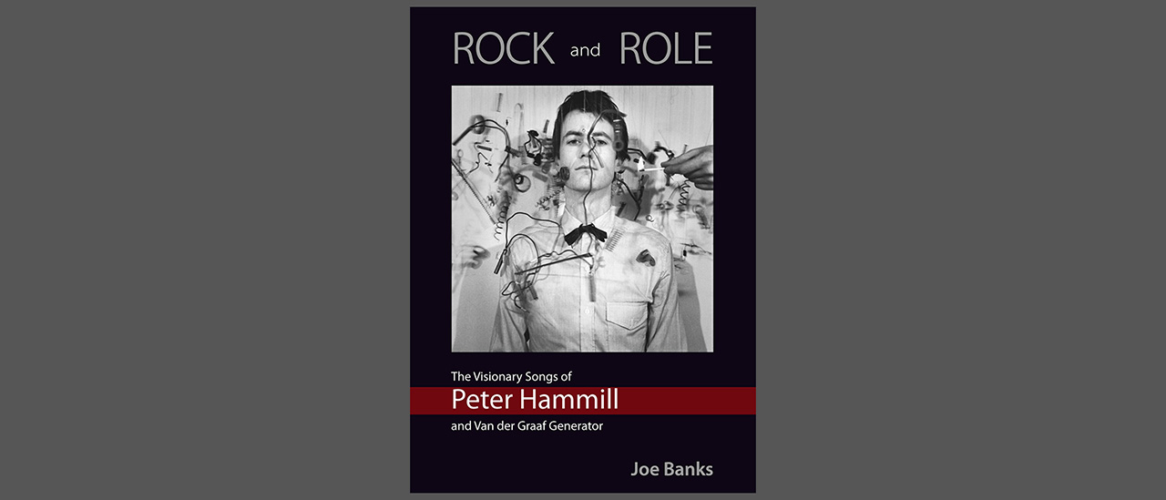 Peter Hammill: Rock and Rule unofficial biography by Joe Banks