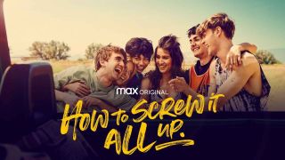 Reklamebilde HBO Max-serien How to Screw It All Up, med hovedpersonene i serien.