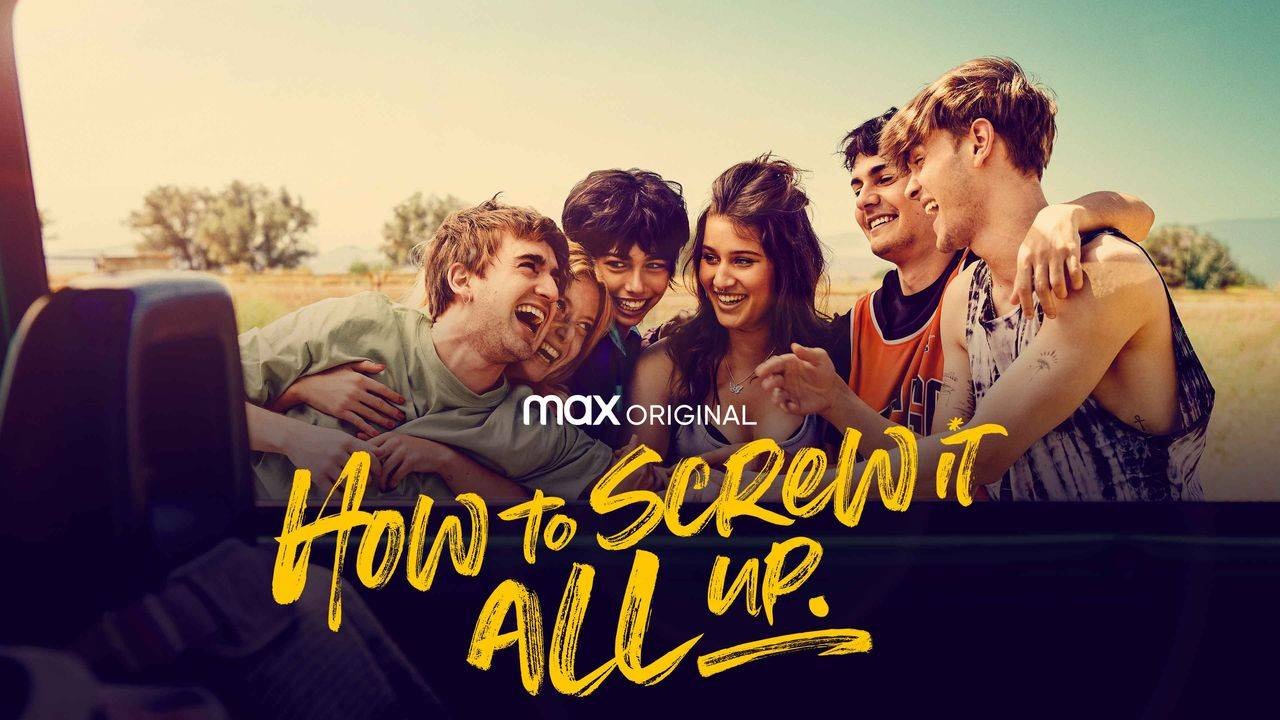 Et promo-billede med alle hovedpersonerne i HBO Max-serien How to Screw It All Up
