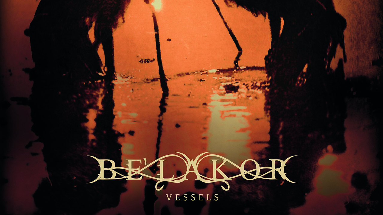 Be&#039;lakor, Vessels album cover