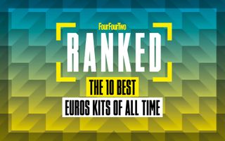 Ranked! The best Euros kits ever