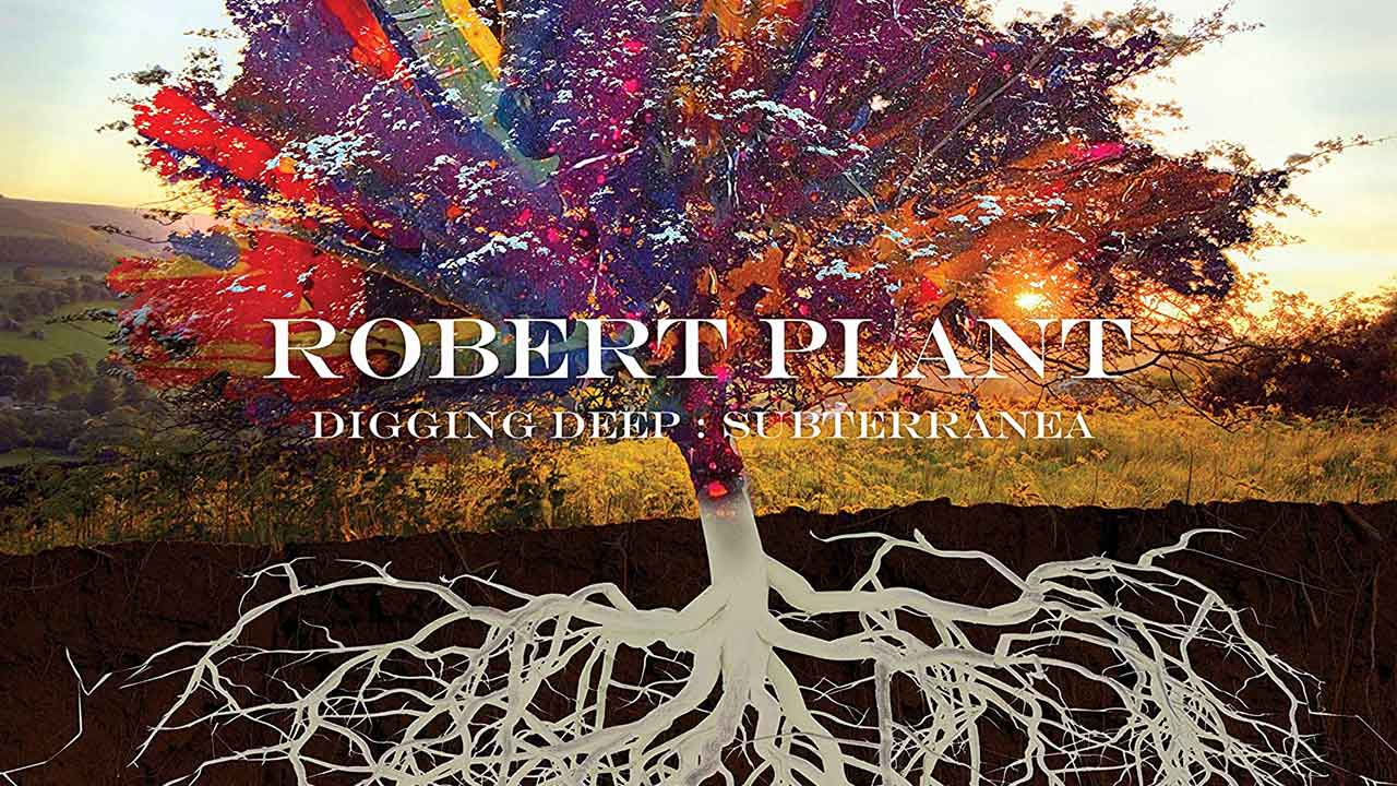 Robert Plant: Digging Deep - Subterranea album review | Louder