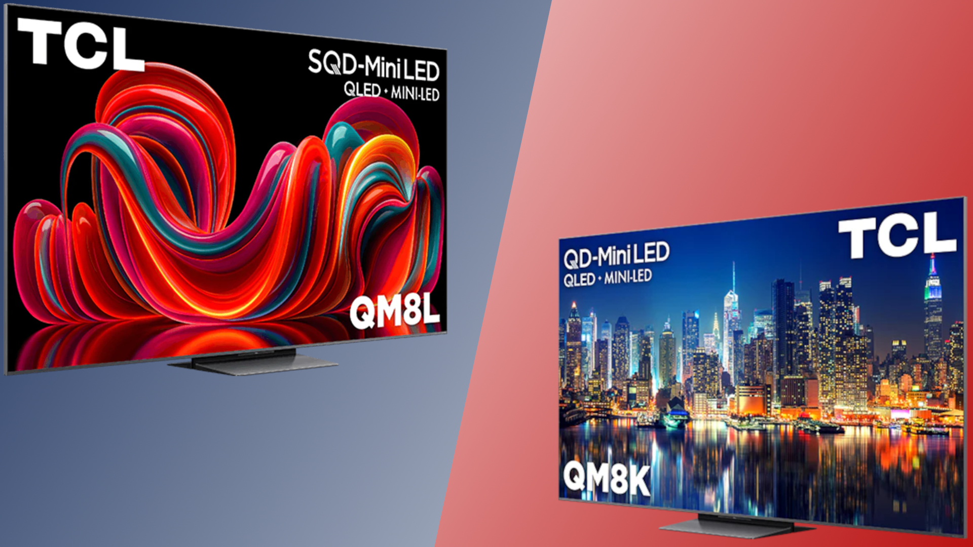 The TCL QM8L SQD Mini-LED TV and the QM8K Mini-LED TV side by side