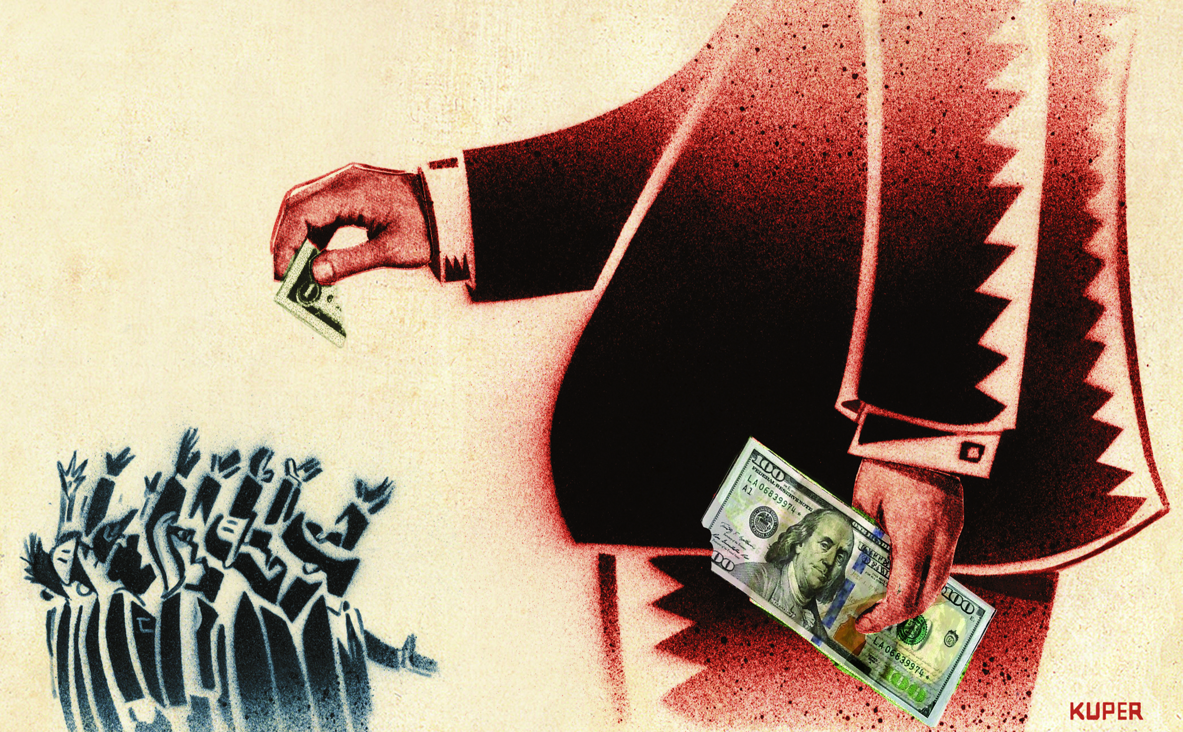 A large, corpulent figure in a suit and tie, depicted from the waist down, holds a one hundred dollar bill in one hand with a small piece of the corner missing. With the other hand, the figure dangles the piece of the corner towards a crowd of small, silhouetted figures with outstretched arms.