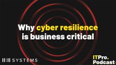 The words "Why cyber resilience is business critical" with "cyber resilience" in yellow, against a red circular background. In the bottom left, the 11:11 Systems logo is shown, and in the bottom right the ITPro Podcast logo.