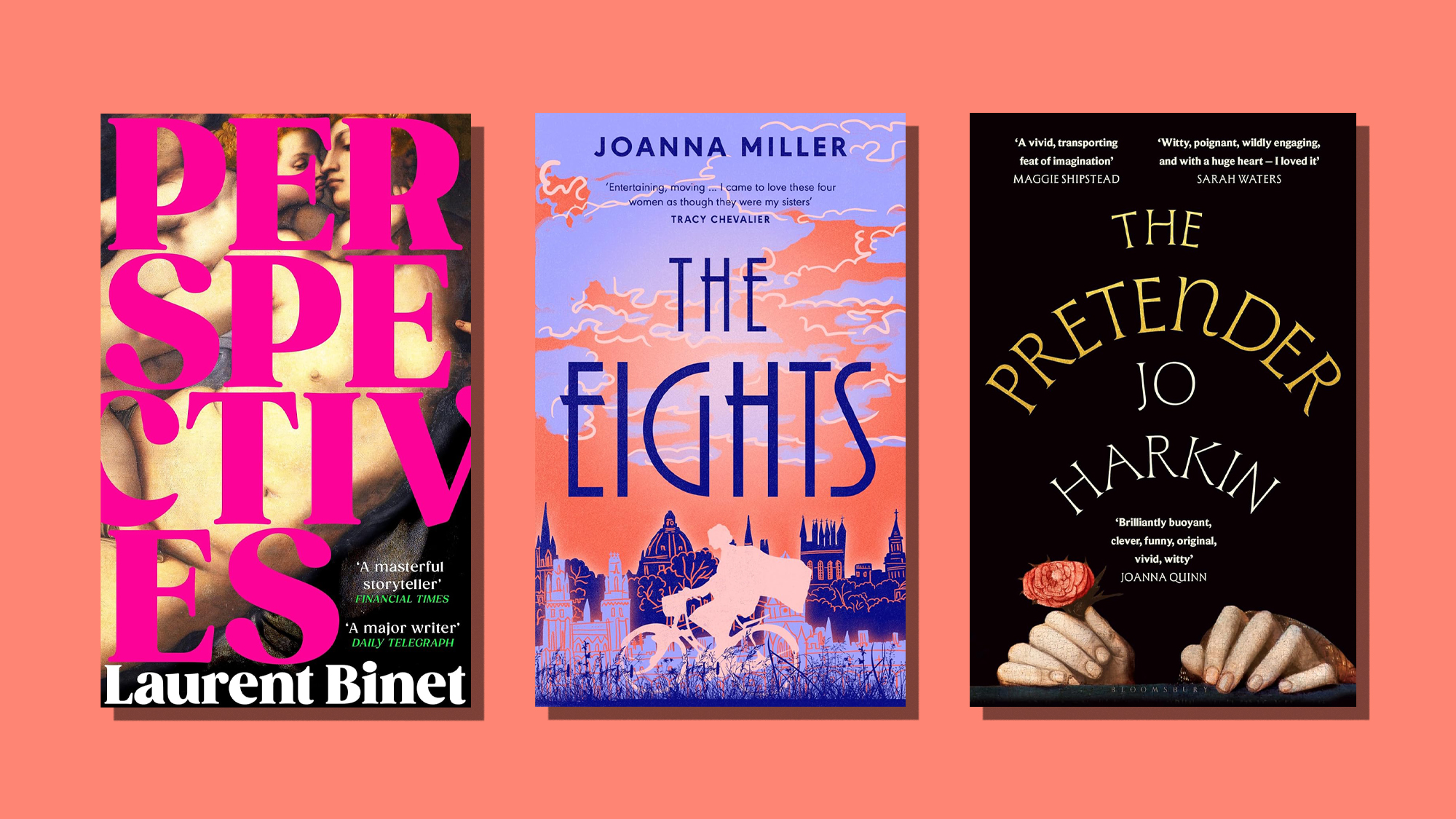 Book covers of Perspectives by Laurent Binet, The Eights by Joanna Miller and The Pretender by Jo Harkin