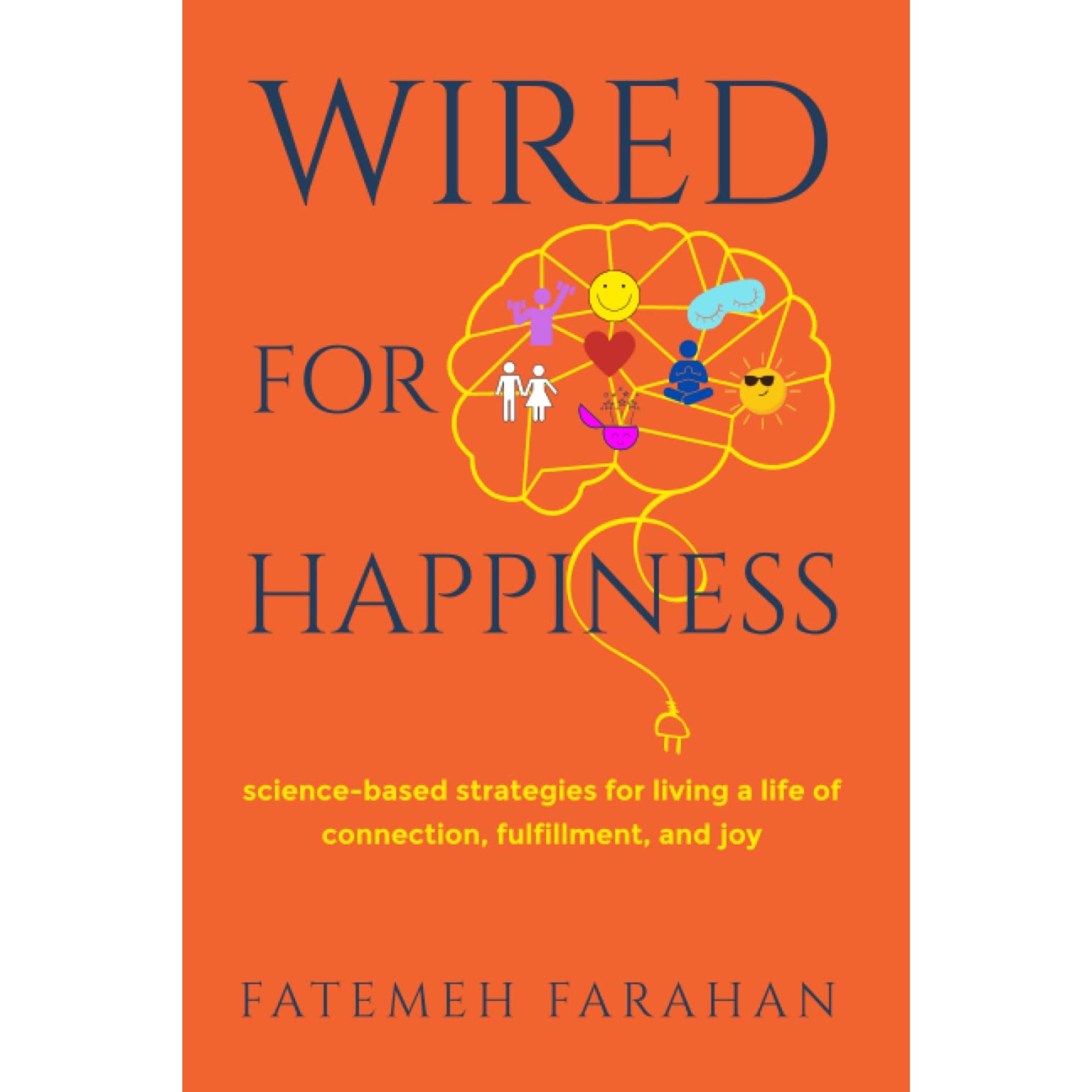 Wired for Happiness book