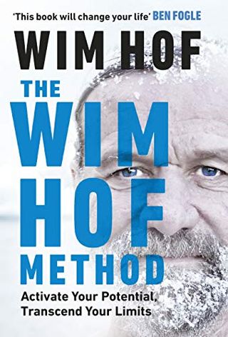 Wim Hoff The Wim Hoff Method