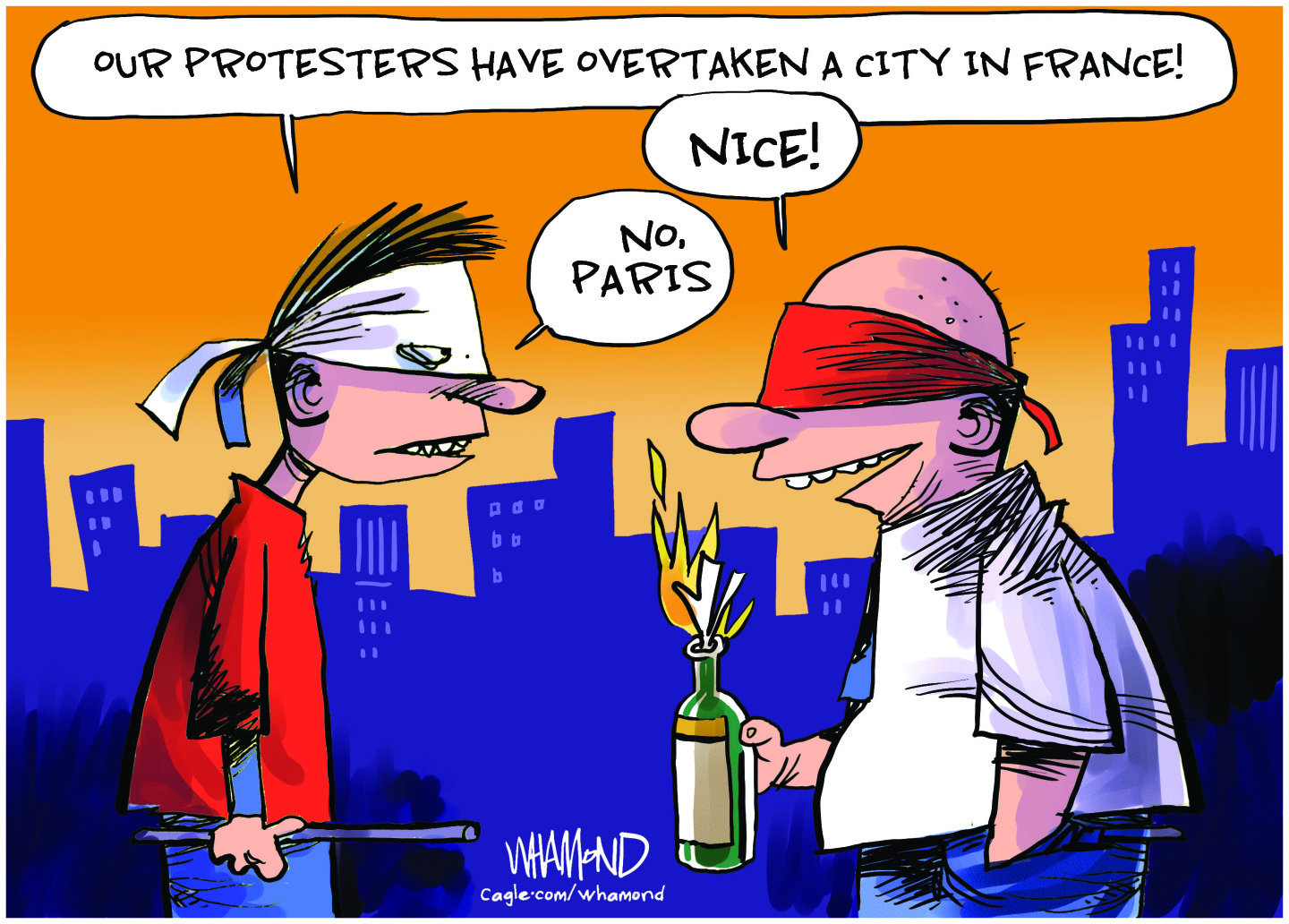This editorial cartoon is set outside with a city looming in the background. Two masked male protestors are in the foreground. One holds a molotov cocktail and the other a tire iron. One says, “Our protestors have overtaken a city in France!” The other responds, “Nice!” The first responds, “No, Paris.”