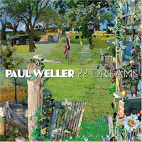 Paul Weller - 22 Dreams (Island, 2008)