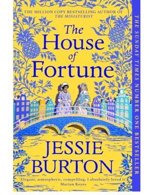 The House of Fortune by Jessie Burton.