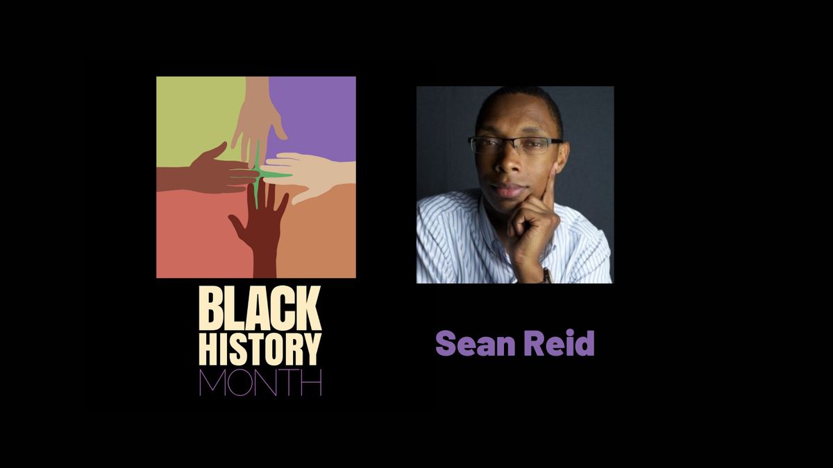 Sean Reid, Black History Month 2021