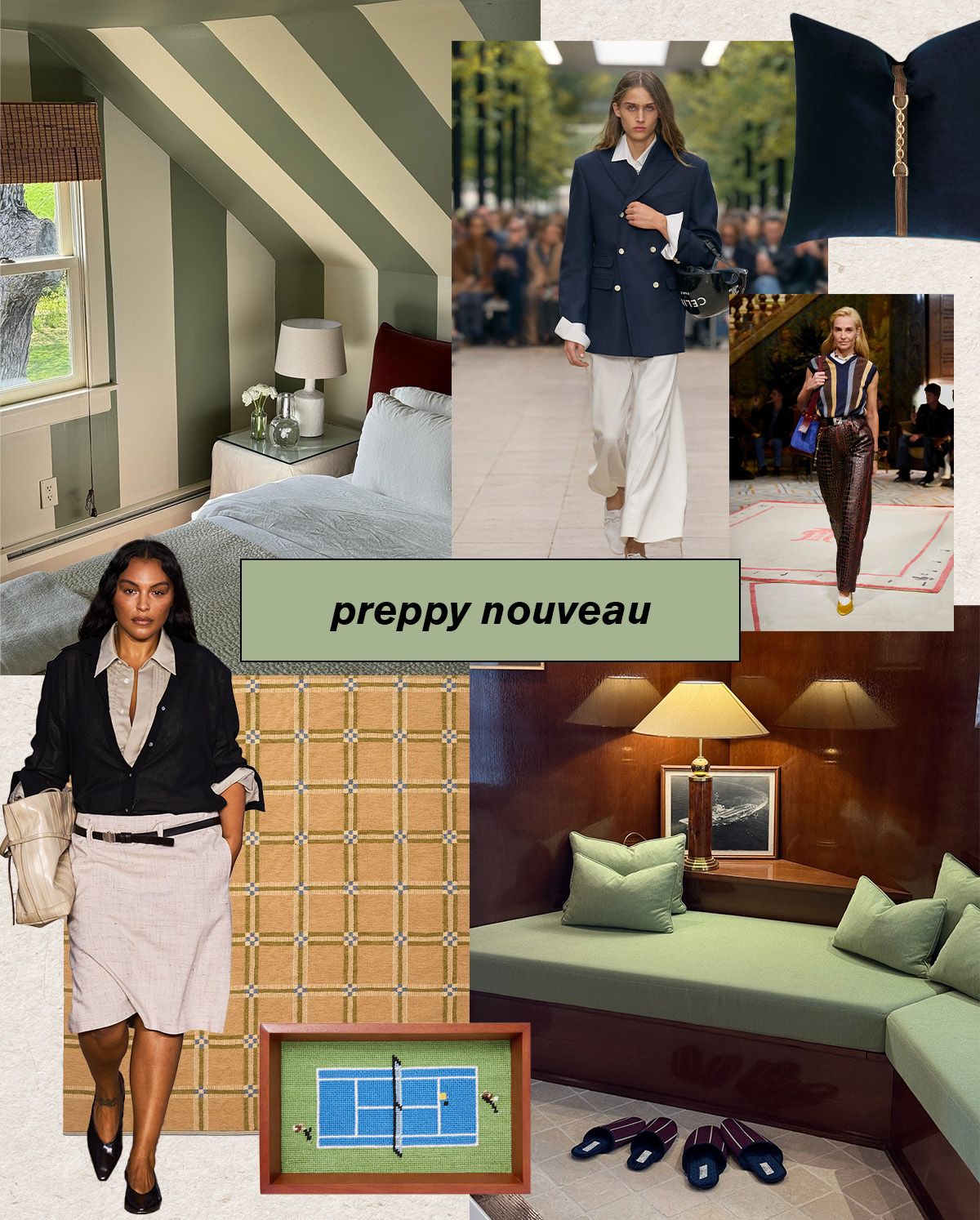 A collage of runway looks and home decor pieces with text saying "preppy nouveau."