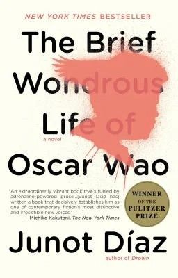 'The Brief Wondrous Life of Oscar Wao' by Junot Diaz