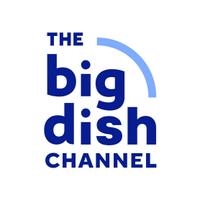 The Big Dish Channel