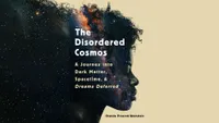 The Disordered Cosmos: A Journey into Dark Matter, Spacetime, and Dreams Deferred
Bold Type Books, 2021 | $24.99 on Amazon