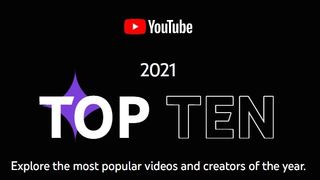Youtube top ten of 2021 list is out.