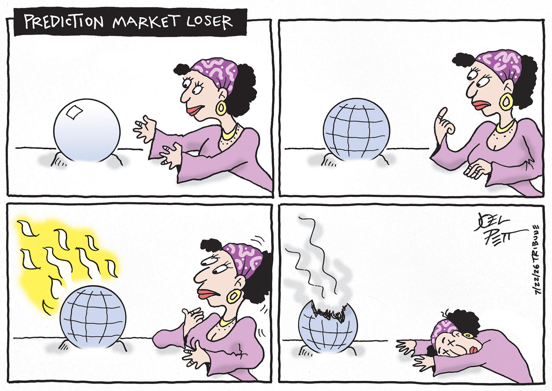
                                This is a four-panel cartoon titled “Prediction Market Loser”. It depicts a female psychic with a bandana and a crystal ball. The crystal ball transforms in each panel into Earth and finally in catches fire and knocks out the woman.
                            