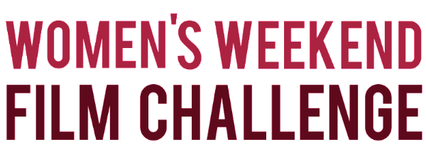 Women&#039;s Weekend Film Challenge