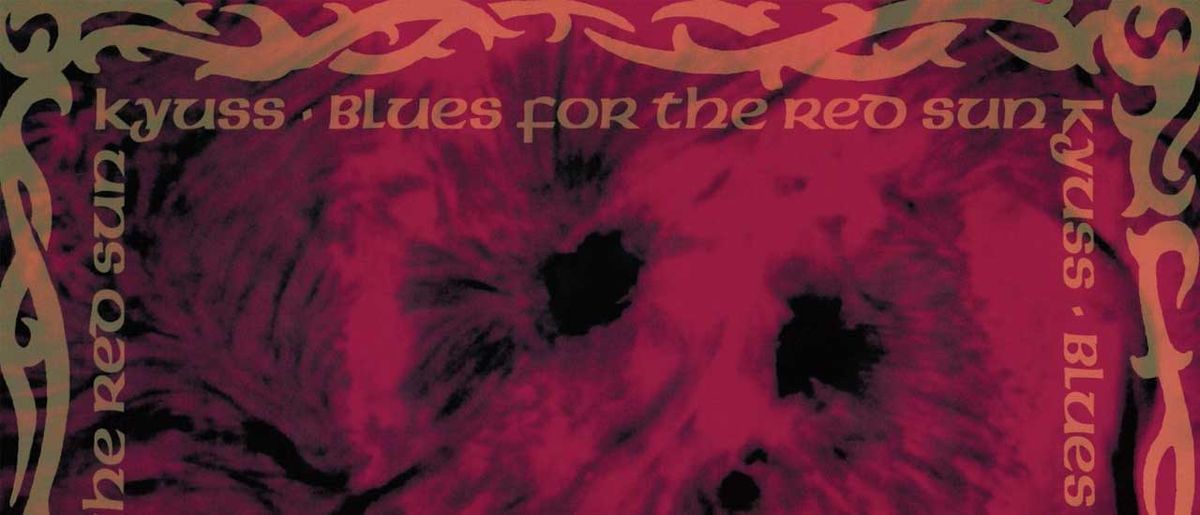 Kyuss: Blues For The Red Sun cover art