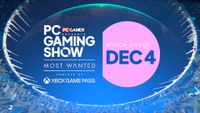 The PC Gaming Show Most Wanted 2025 logo from its YouTube channel, featuring the date highlighted on December 4 and the "powered by Xbox Game Pass" logo at the bottom