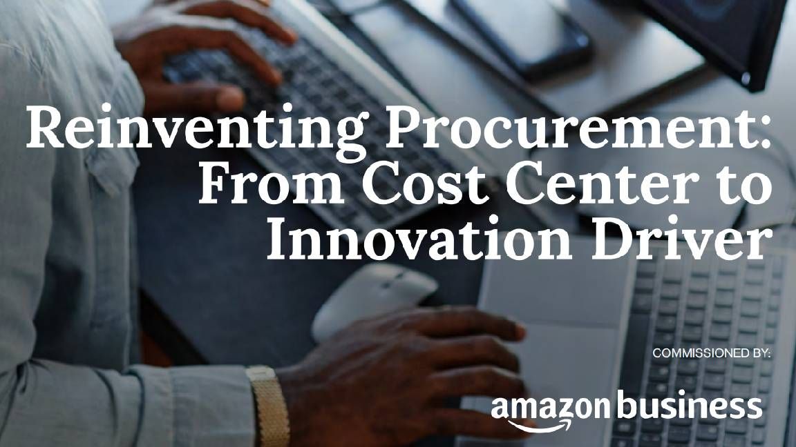 Reinventing procurement: From cost center to innovation driver