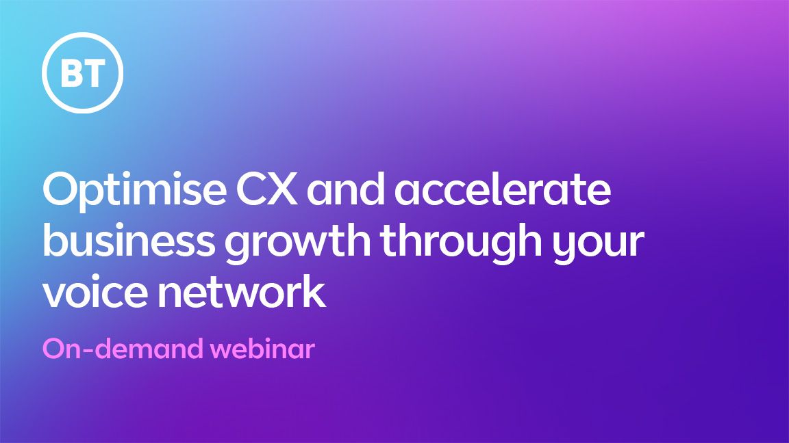 Optimise CX and accelerate business growth through your voice network