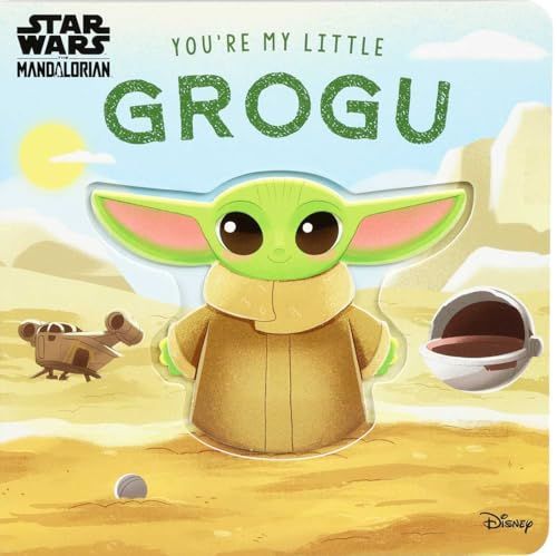You're My Little Grogu